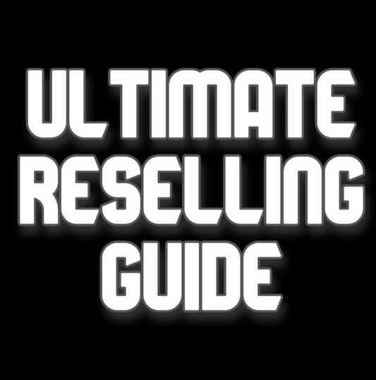 ULTIMATE RESELLING GUIDE